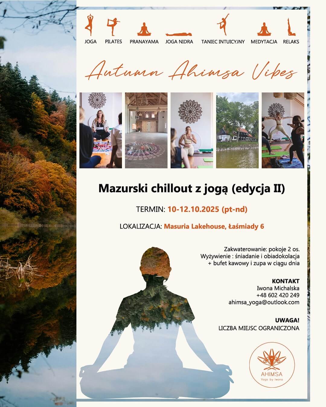 Plakat wydarzenia Autum Ahimsa Vibes 2025 (edycja II) – jesienny mazurski las nad taflą jeziora po lewej, sylwetka medytującej osoby wypełniona obrazem lasu, ikony aktywności (joga, pilates, pranayama, joga nidra, taniec intuicyjny, medytacja, relaks) oraz informacje o terminie 10–12.10.2025 i lokalizacji Masuria Lakehouse, Łaśmiady 6